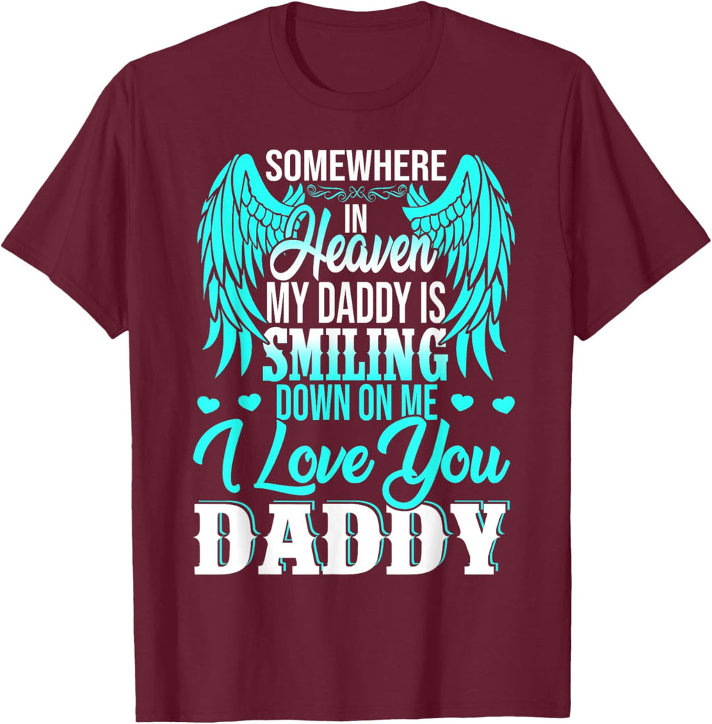 Proud My Daddy In Heaven Happy Father's Day Proud Of Daddy