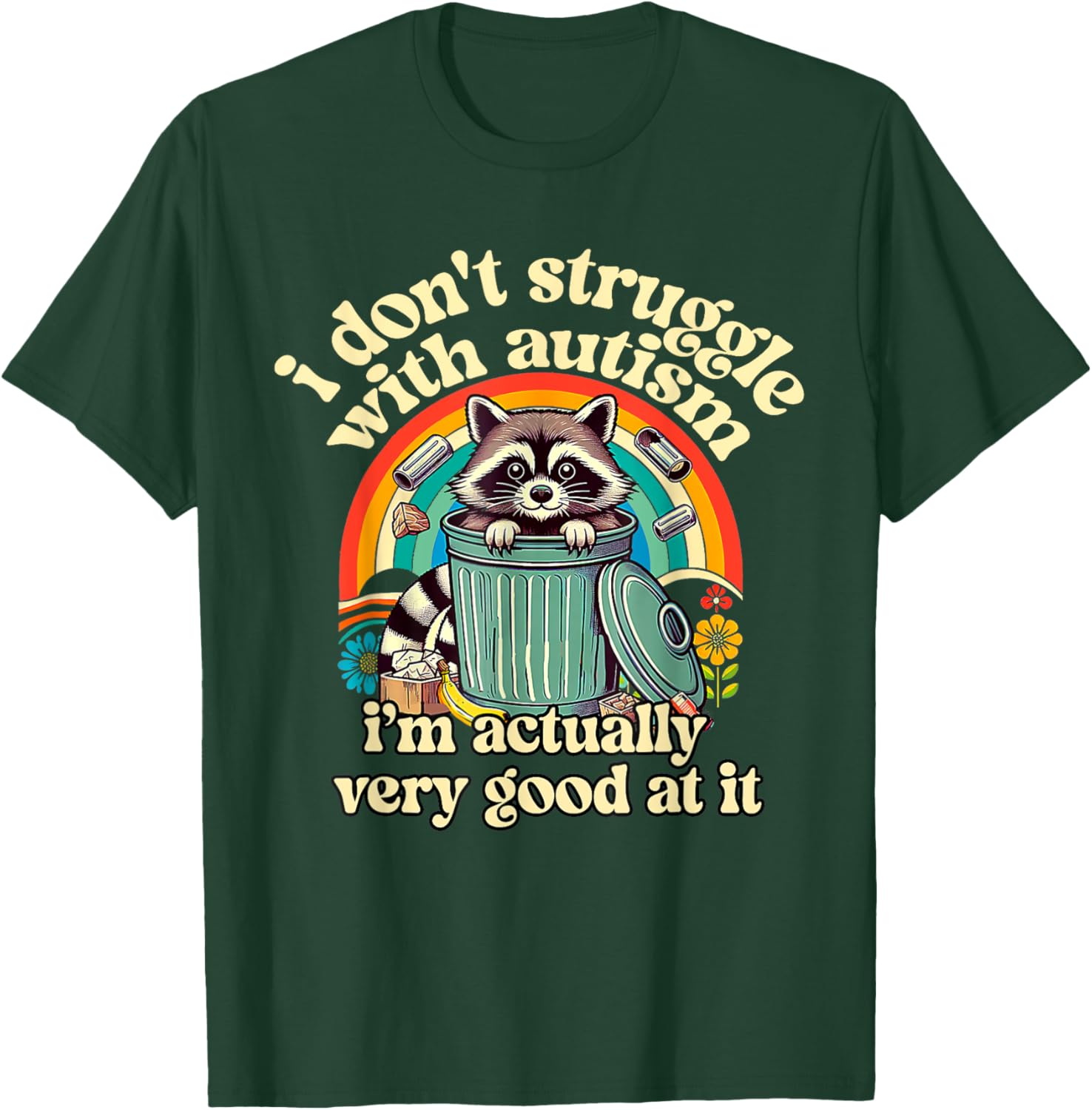 Funny I Don't Struggle With Autism Autistic Raccoon Meme