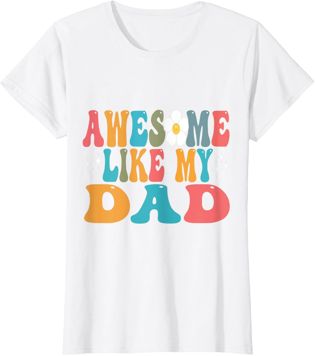 awesome like my dad matching fathers day family kids Groovy