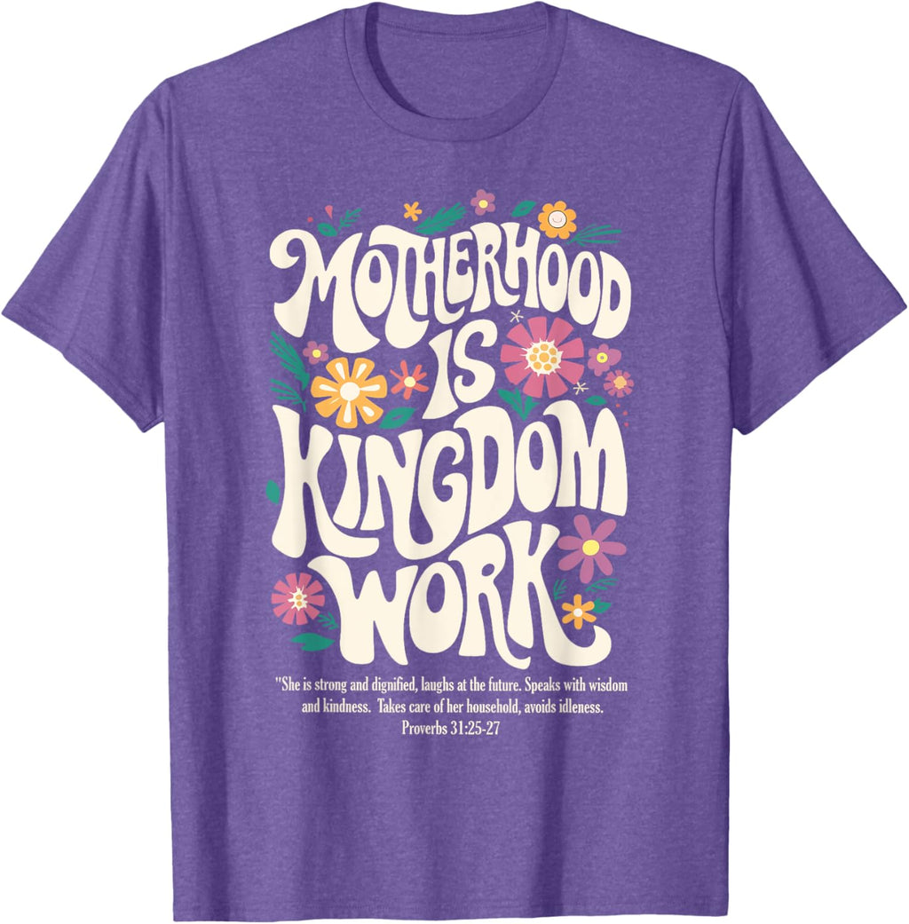 Christian Mom Motherhood is Kingdom Work Mother's Day