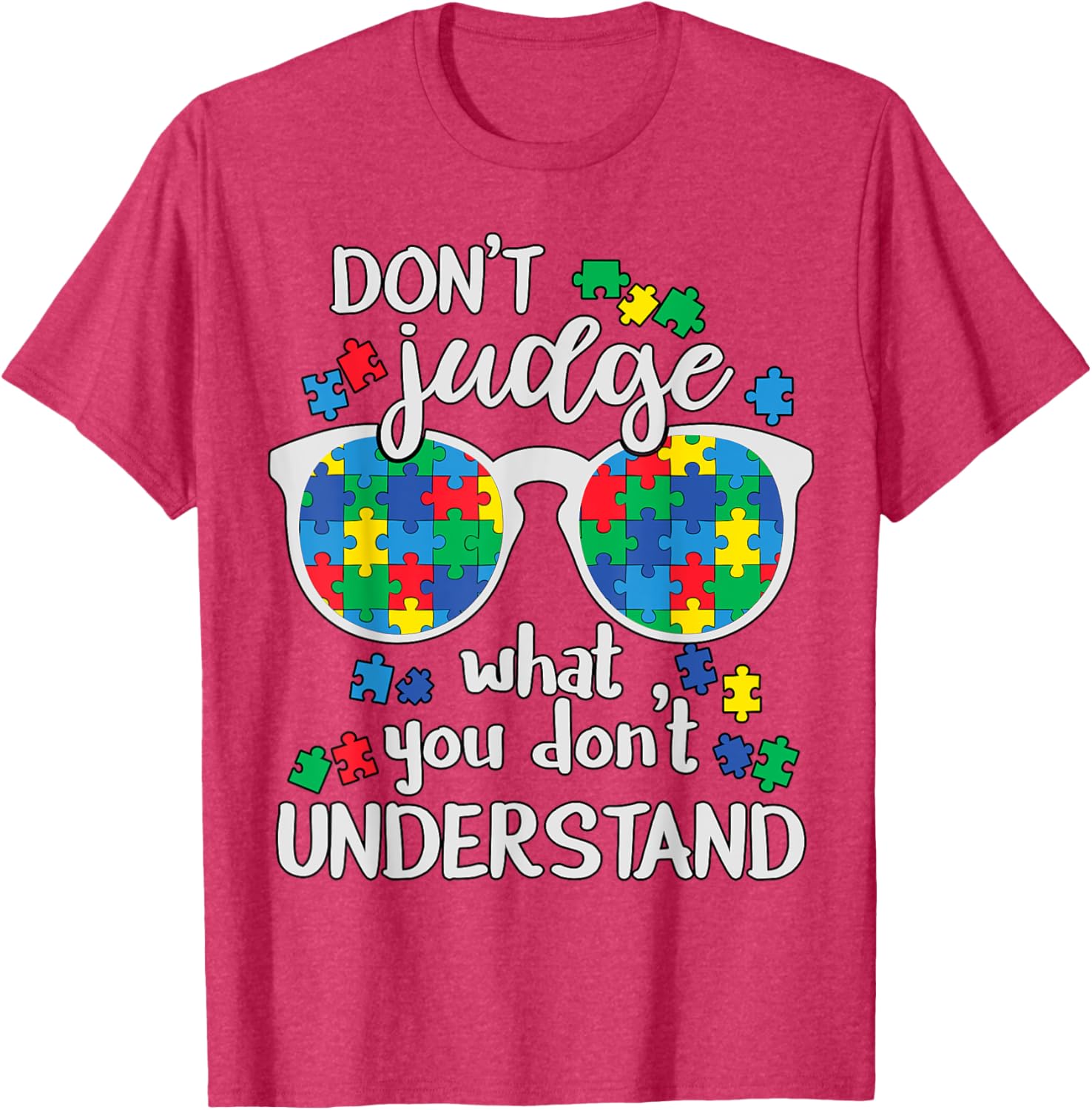 Don't Judge Understand Love Autistic Kids Autism Awareness