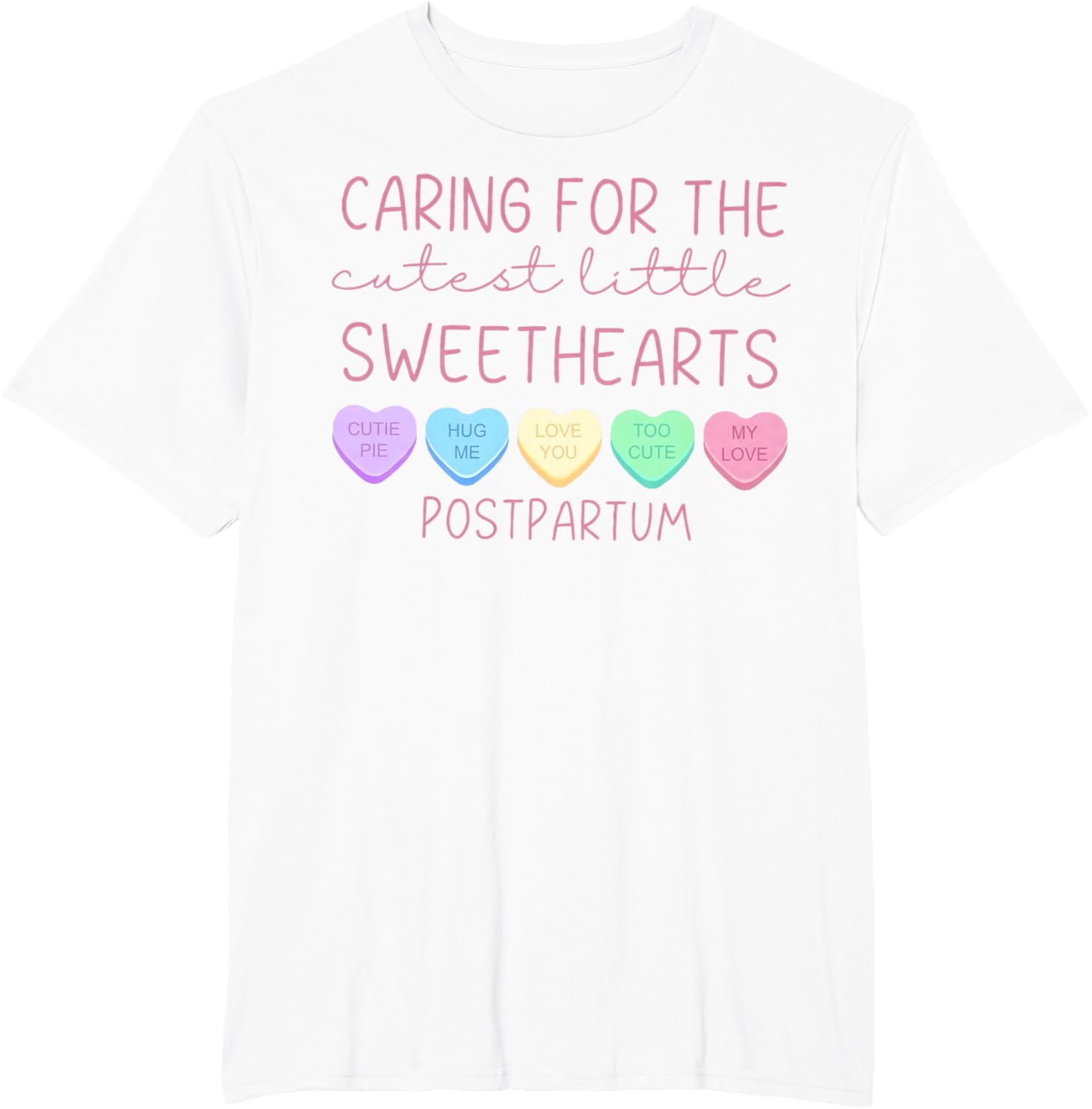 Postpartum Nurse Hearts Candy Valentine's Day Mother Baby