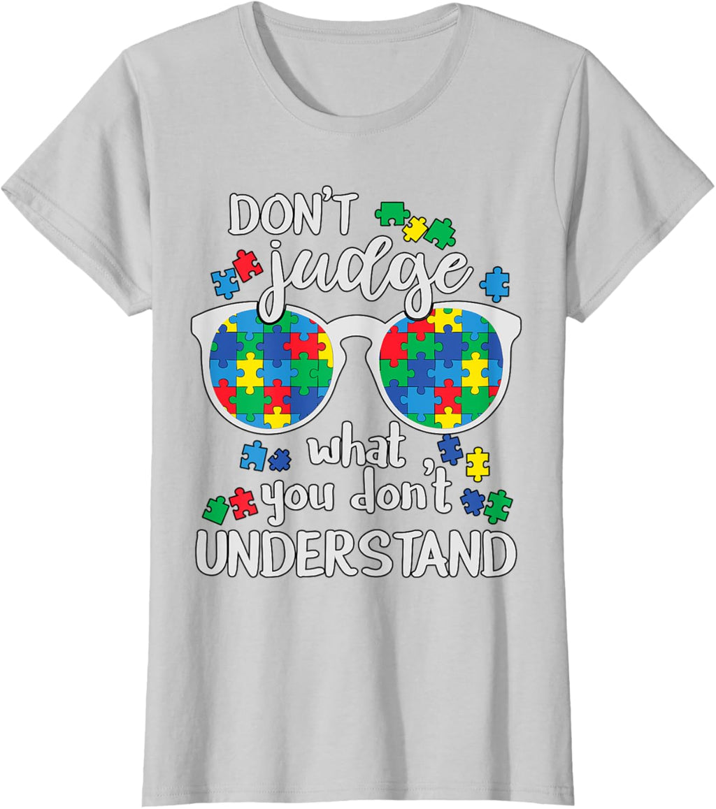 Don't Judge Understand Love Autistic Kids Autism Awareness