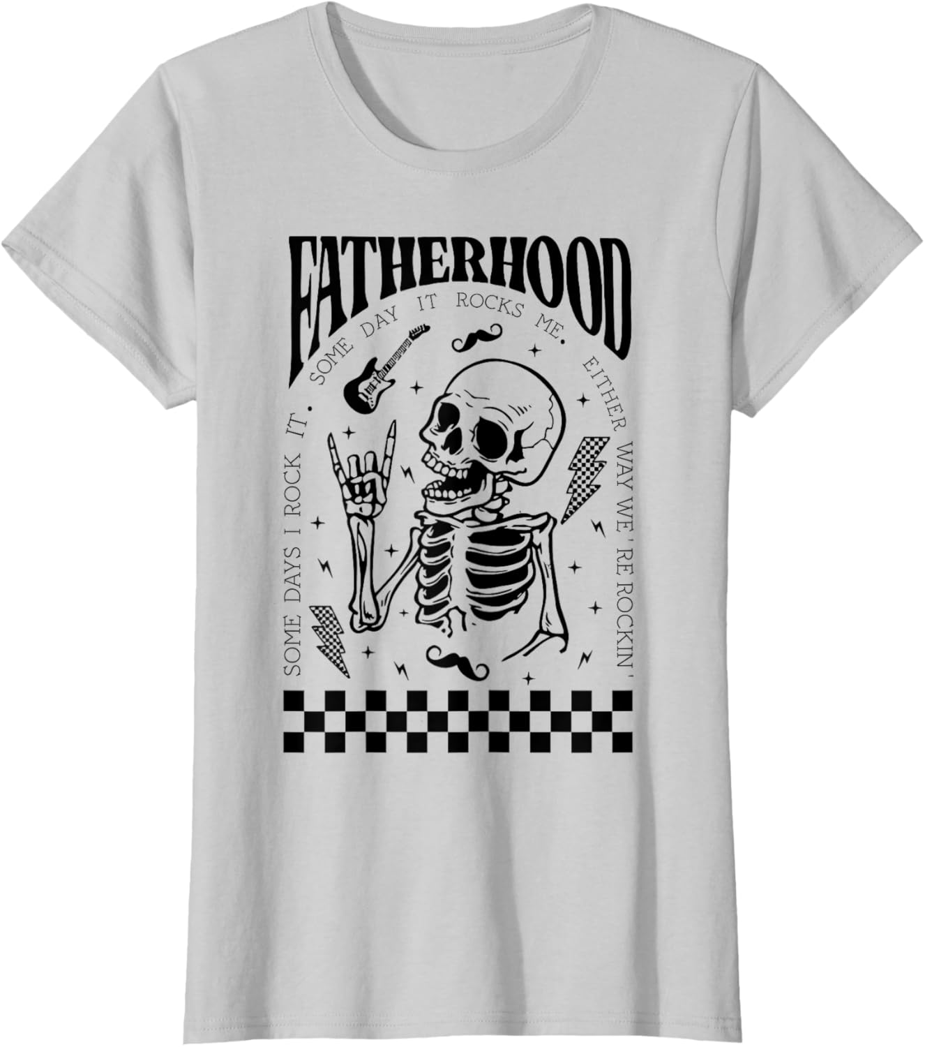 Fatherhood Dad Tour Some Days I Rock It Happy Father's Day