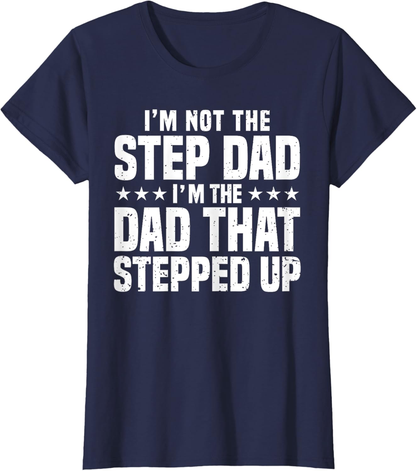 Cool Step Up Dad For Men Father World's Best Stepdad Ever