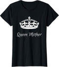 QUEEN MOTHER, best Mother's day gifts, mom, grandma t-shirts