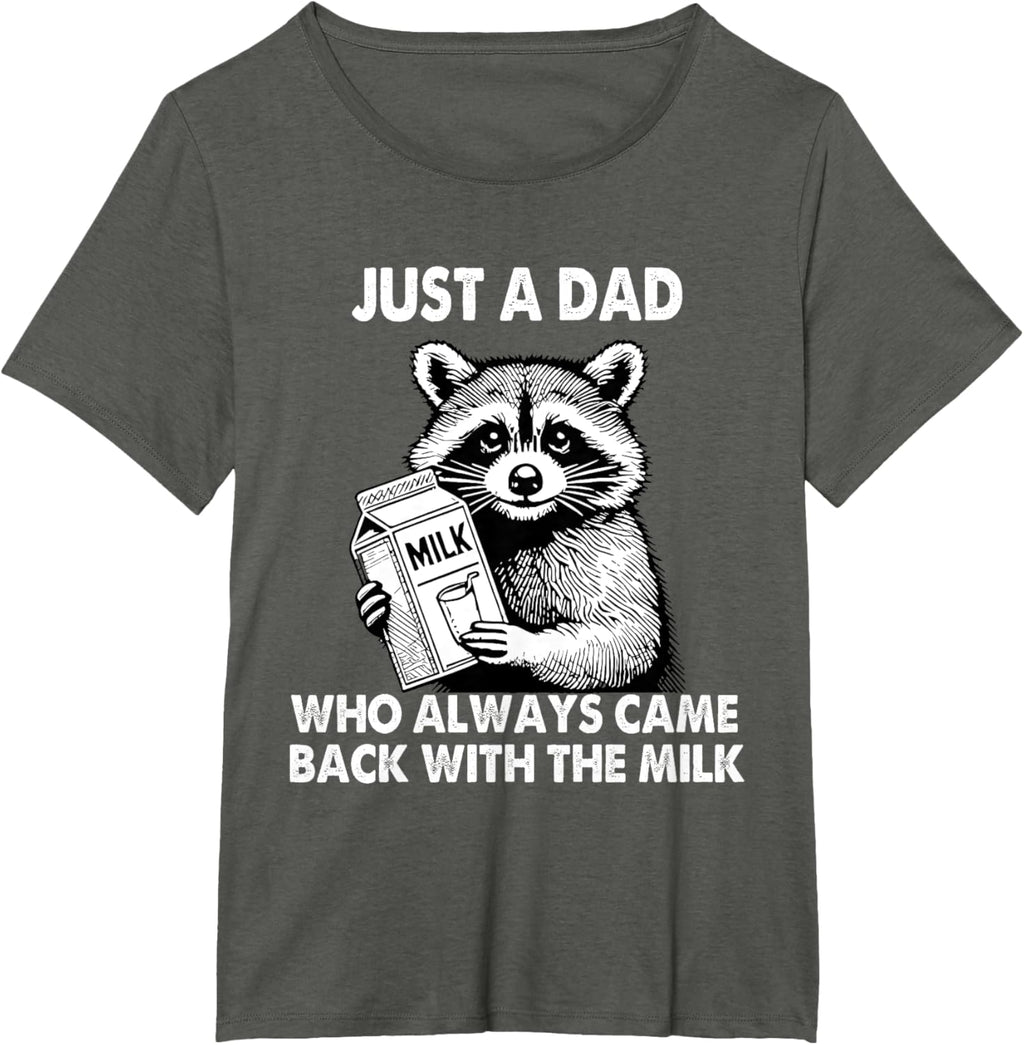 Just a dad who always came back with the milk father's day