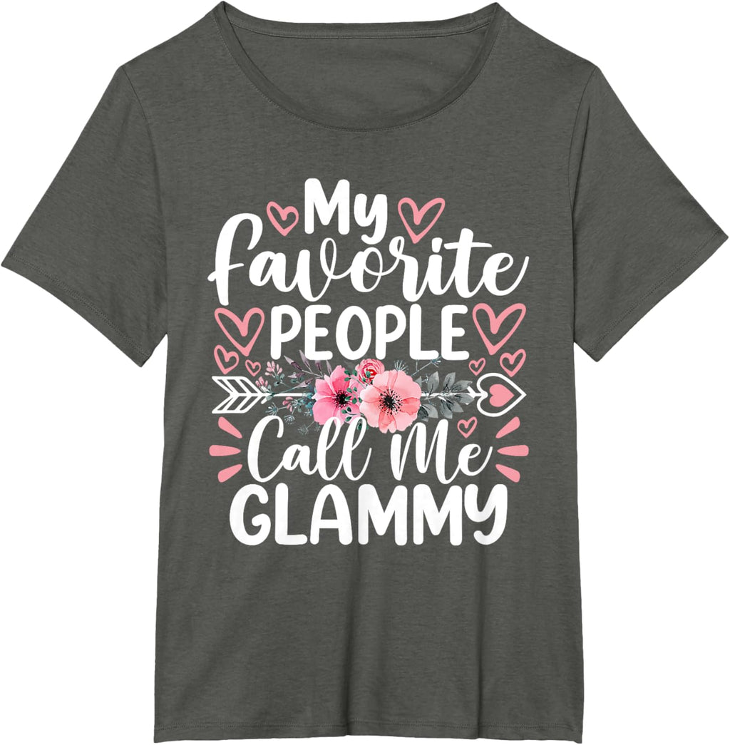 My Favorite People Call Me Glammy Funny Mother's Day