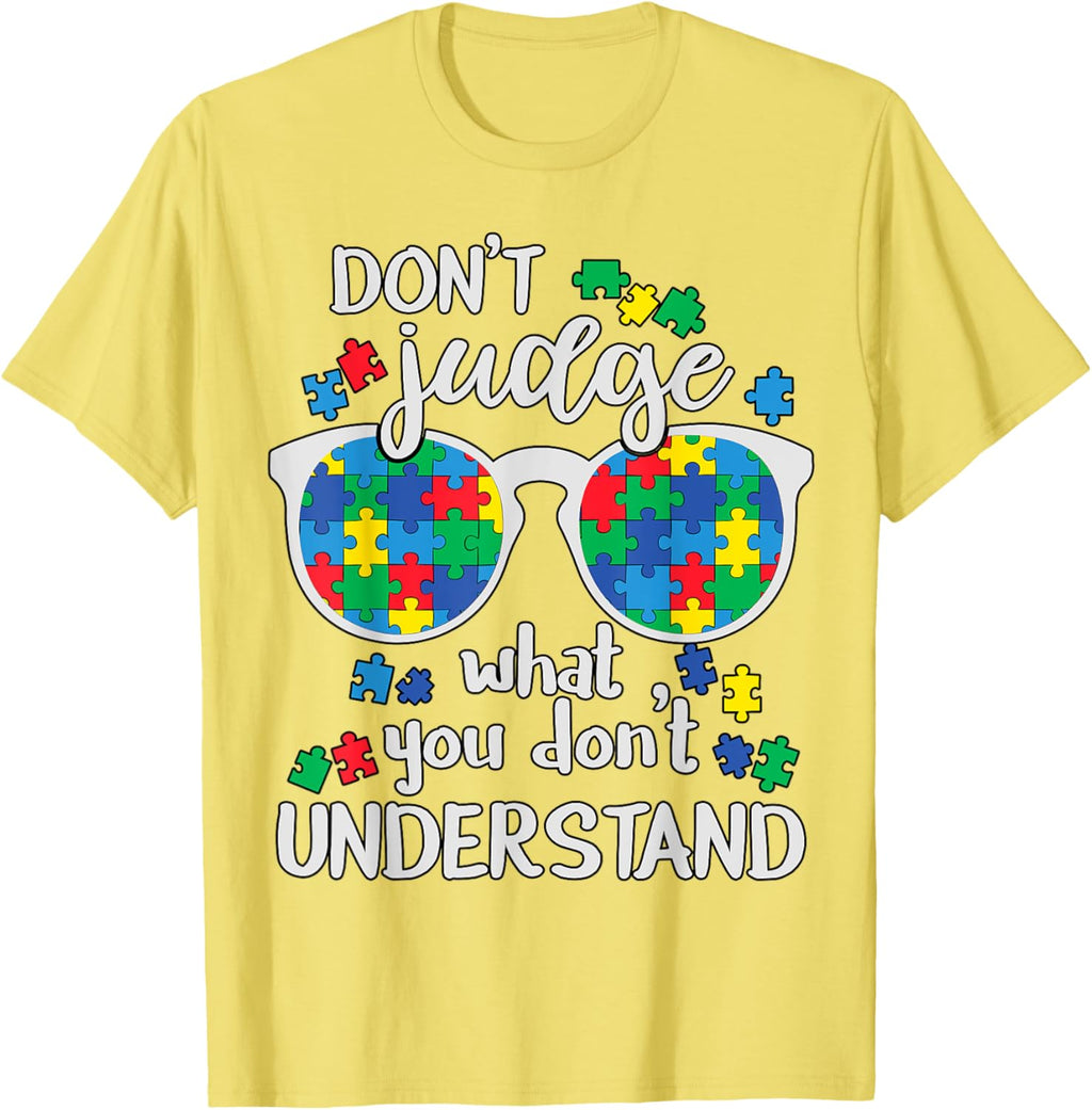 Don't Judge Understand Love Autistic Kids Autism Awareness