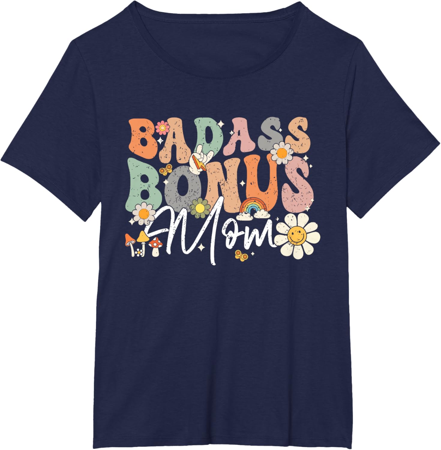 Badass Bonus Mom Funny Step Mom Mother's Day