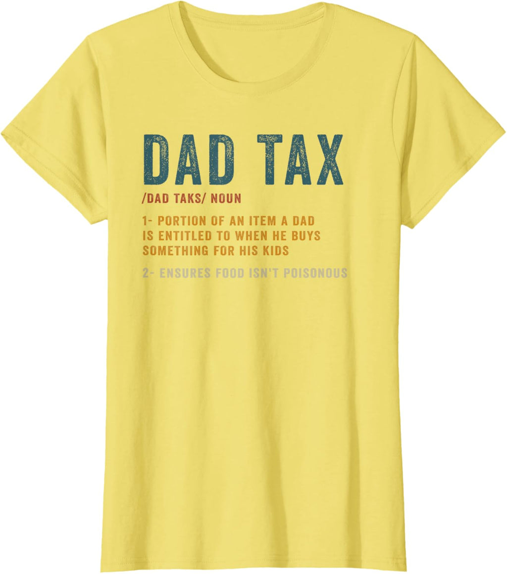 Vintage Dad Tax Definition Men Funny Father's Day