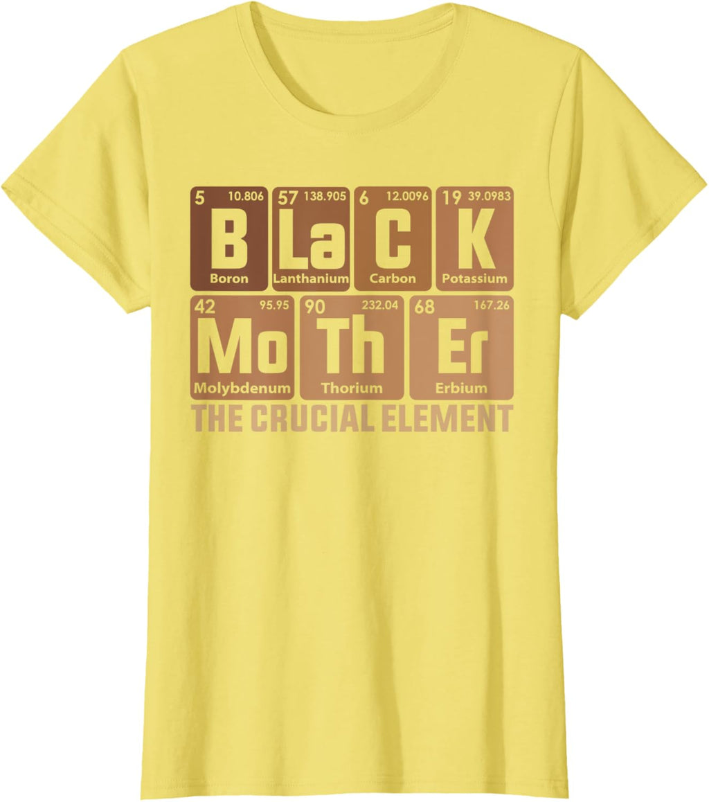 Black Mother Crucial Element Mother's Day Funny Black Mom