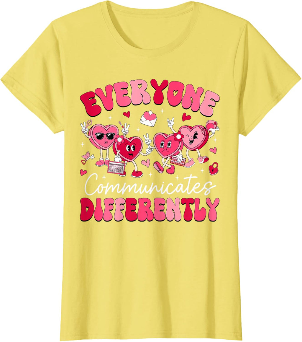 Everyone Communicates Differently Autism Valentines Day