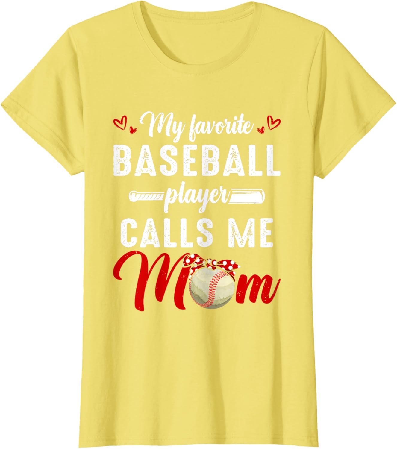 My Favorite Baseball Player Calls Me Mom Funny Mother's Day