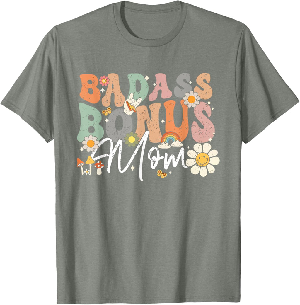 Badass Bonus Mom Funny Step Mom Mother's Day