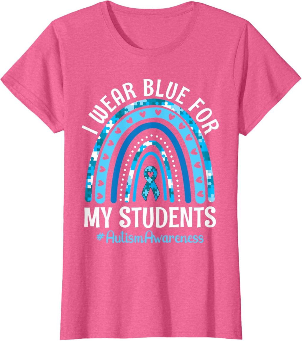 Happy Teacher I Wear Blue For My Students Autism Awareness