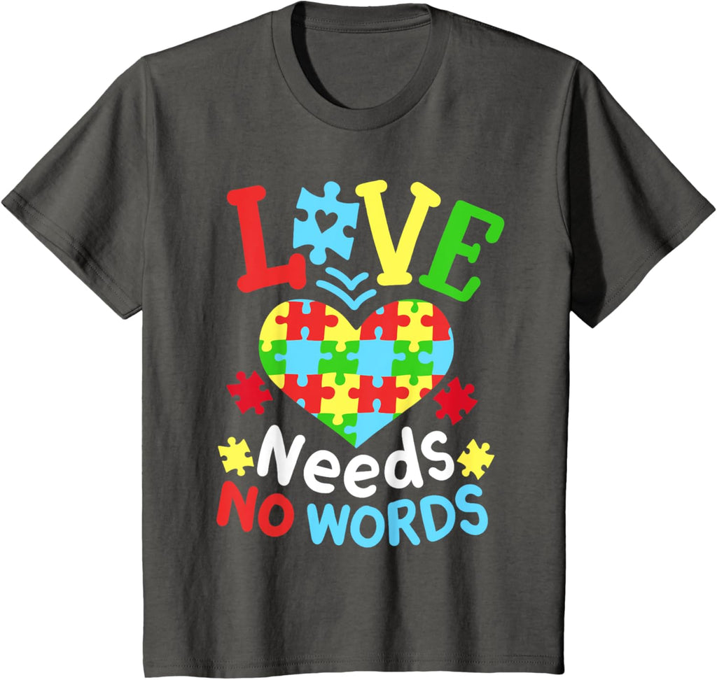 Autism Awareness Love Needs No Words