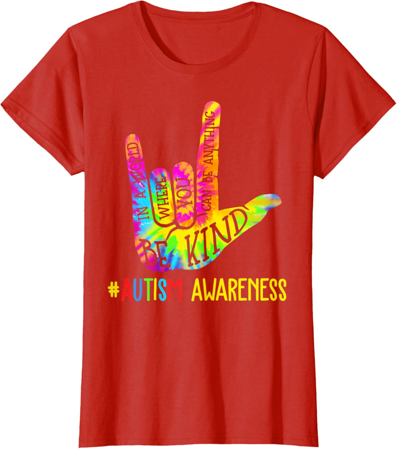Be Kind ASL Love Sign Language Hand Autism Awareness Tie Dye