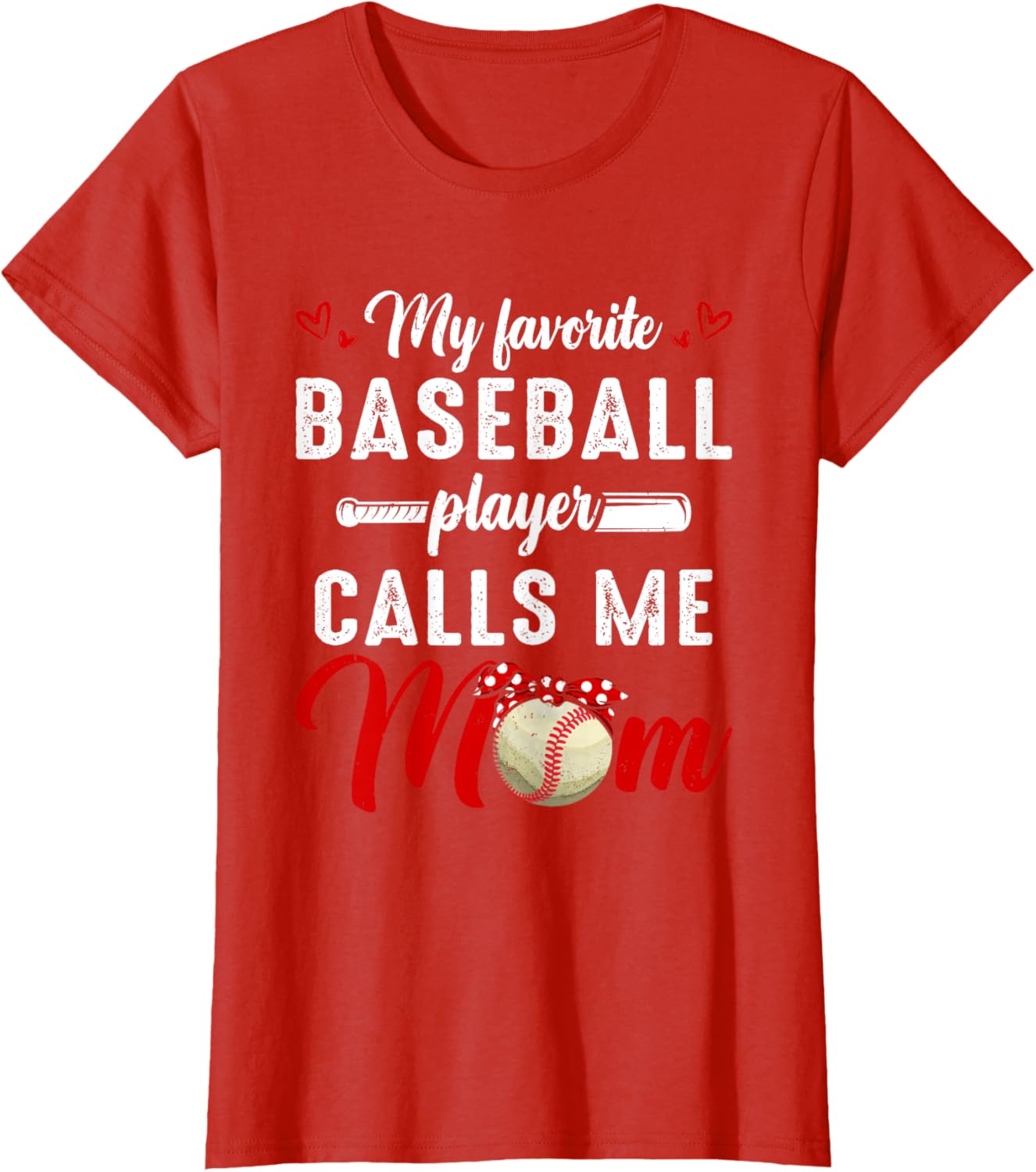 My Favorite Baseball Player Calls Me Mom Funny Mother's Day