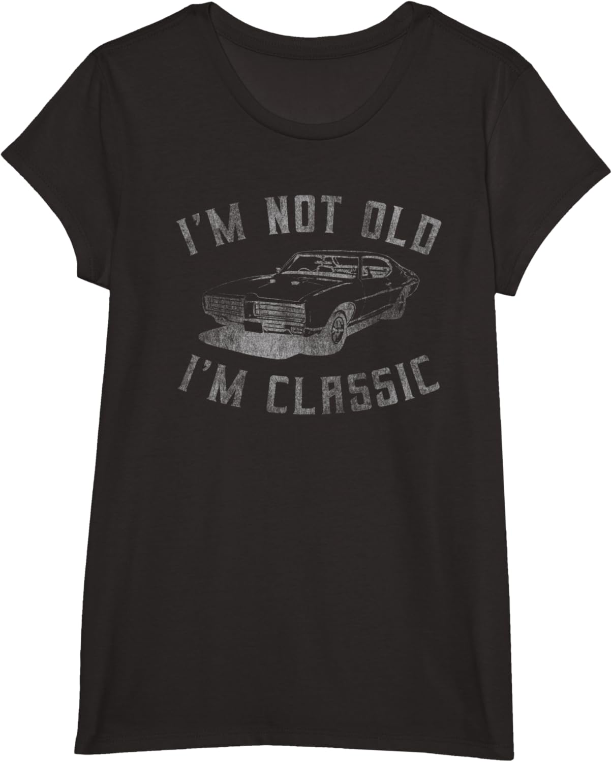 I'm Not Old I'm Classic Funny Car Graphic - Mens & Womens Short Sleeve