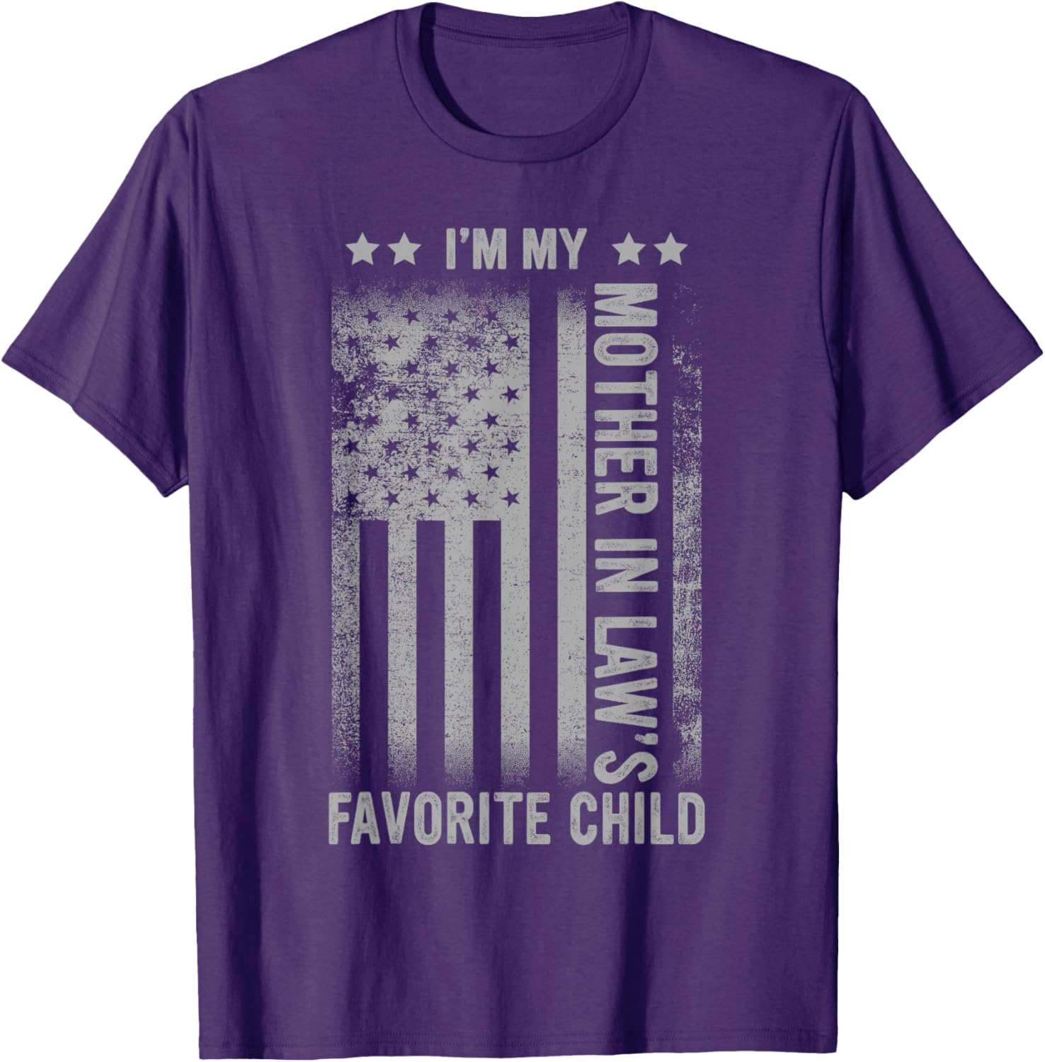 I'm My Mother In Law's Favorite Child Funny Men Father's Day