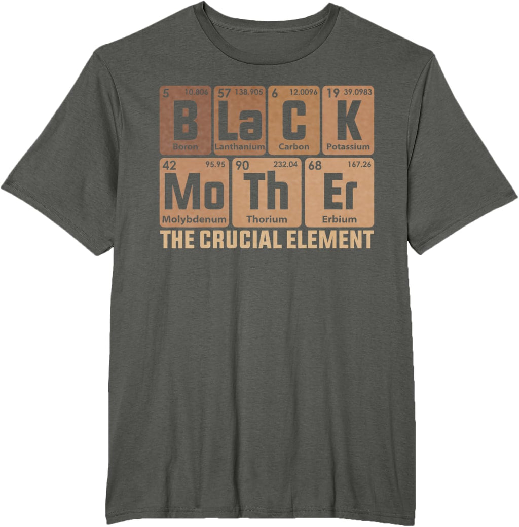 Black Mother Crucial Element Mother's Day Funny Black Mom