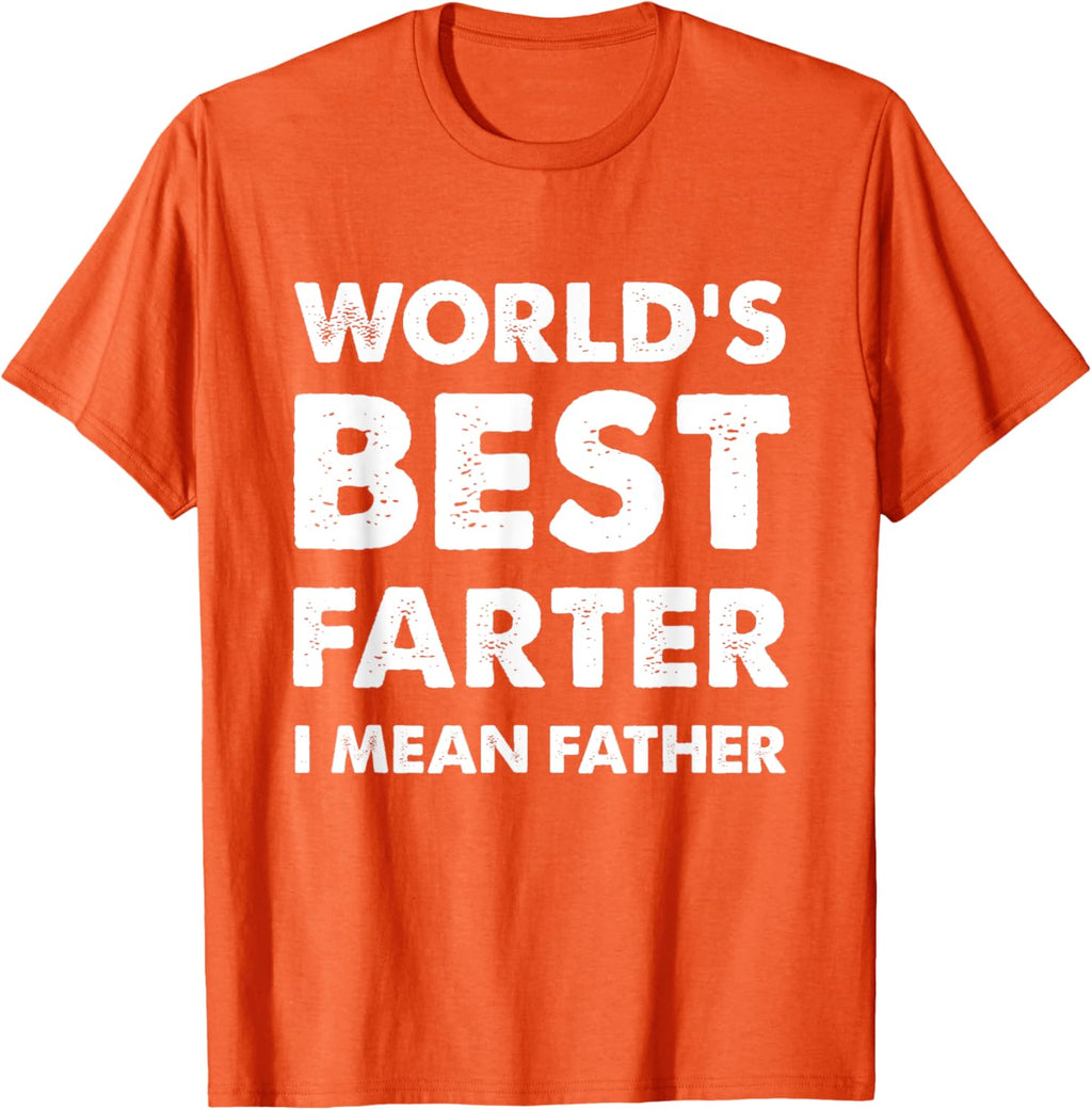 Father's Day Retro Dad World's Best Farter I Mean Father