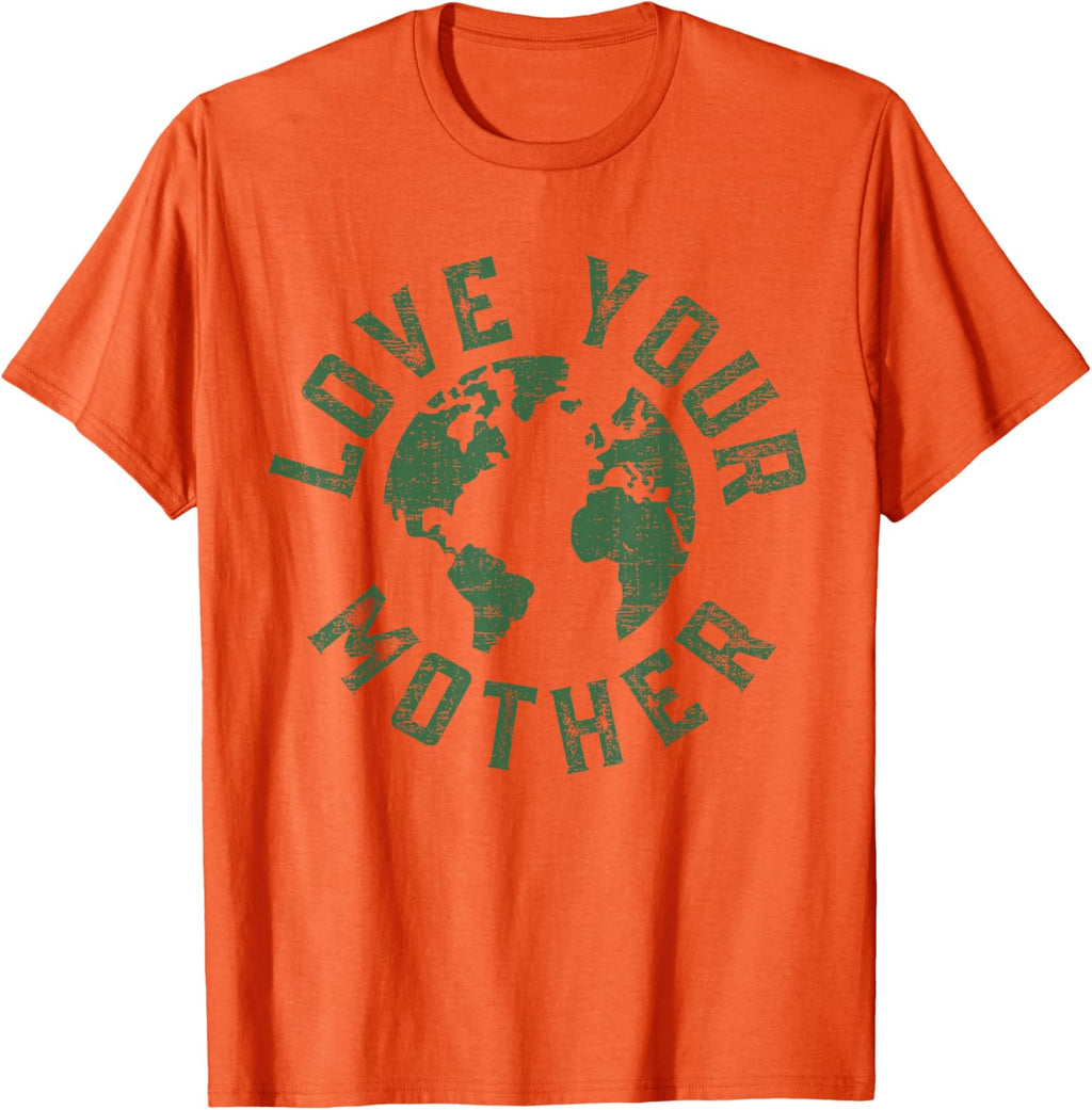 Earth Day Every Day Love Your Mother Planet Environmentalist