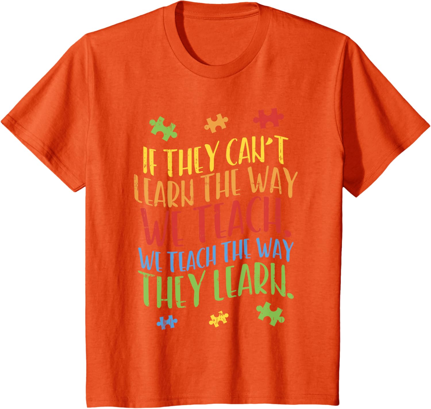 Autism Awareness Teacher Shirt Autistic Teach Learn Gift