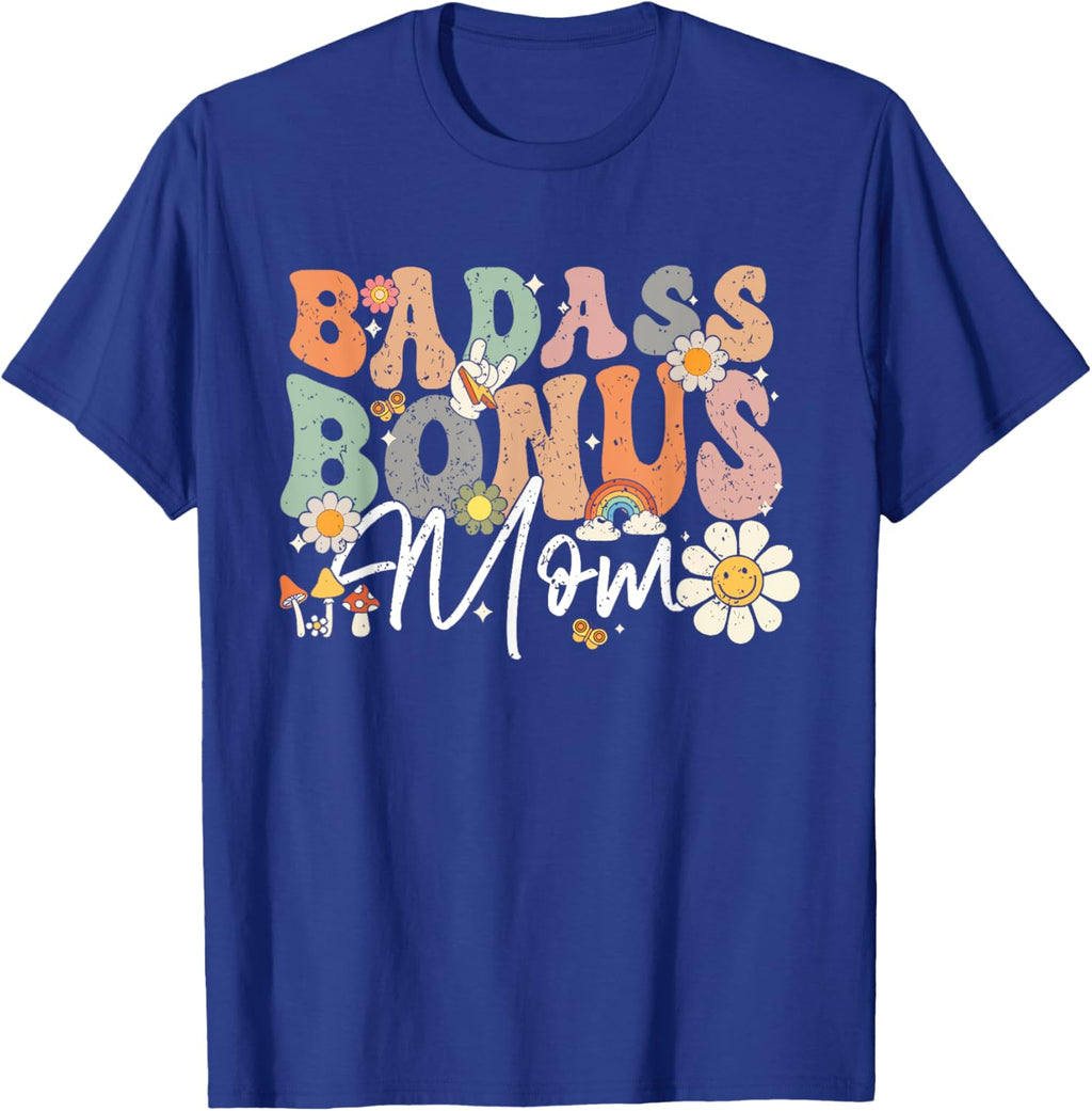 Badass Bonus Mom Funny Step Mom Mother's Day
