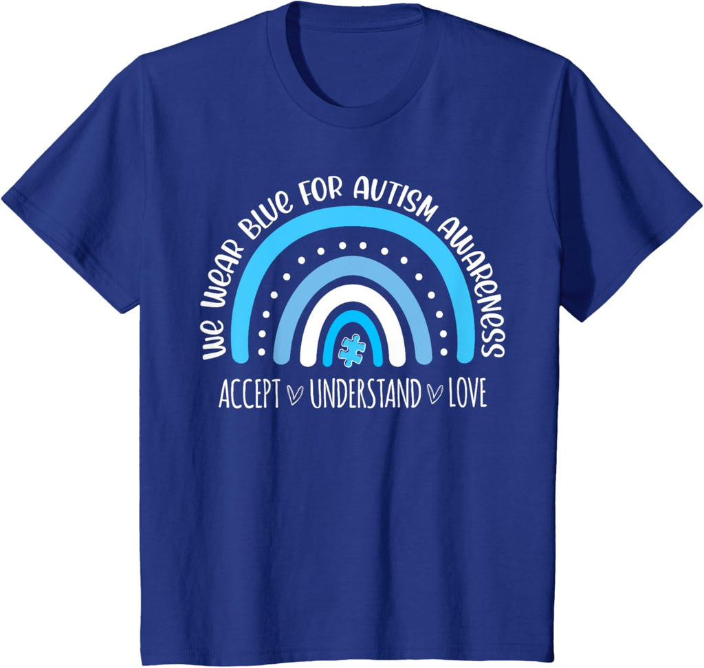 We Wear Blue for Autism Awareness Cute Rainbow Autistic