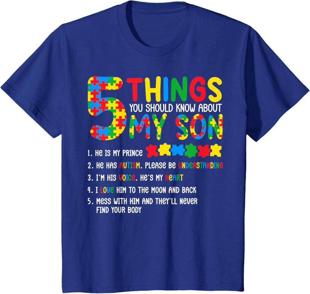 Autism Awareness Shirt 5 Things You Should Know About My Son