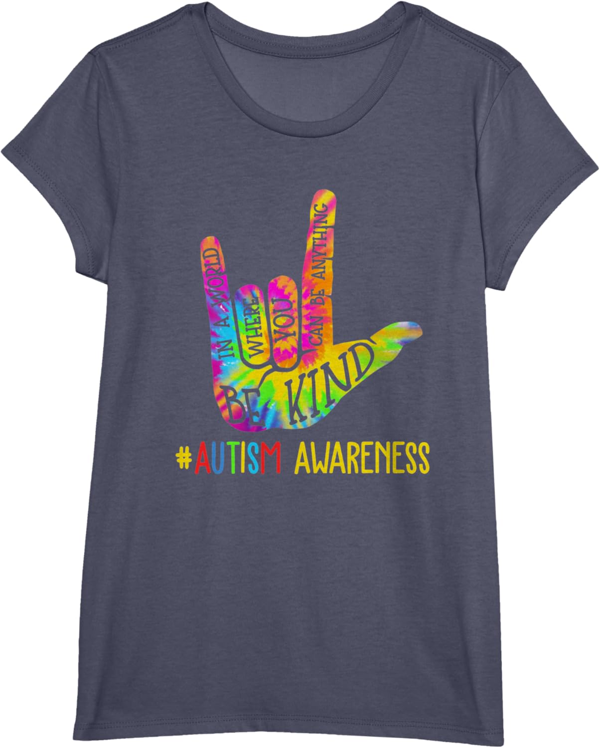 Be Kind ASL Love Sign Language Hand Autism Awareness Tie Dye