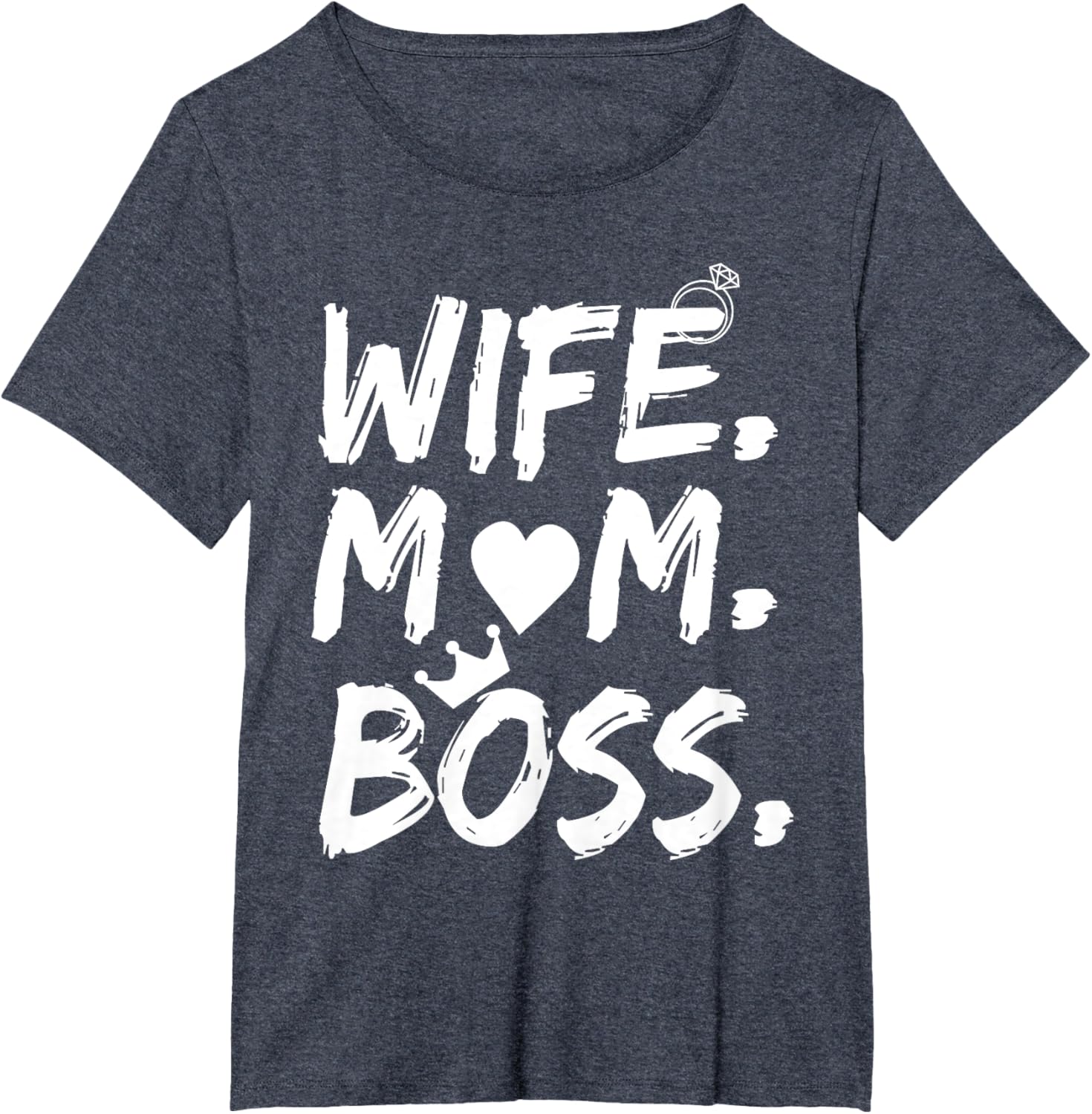 T-shirt for Wife Mom Boss Funny Mother's Day Mother Shirt