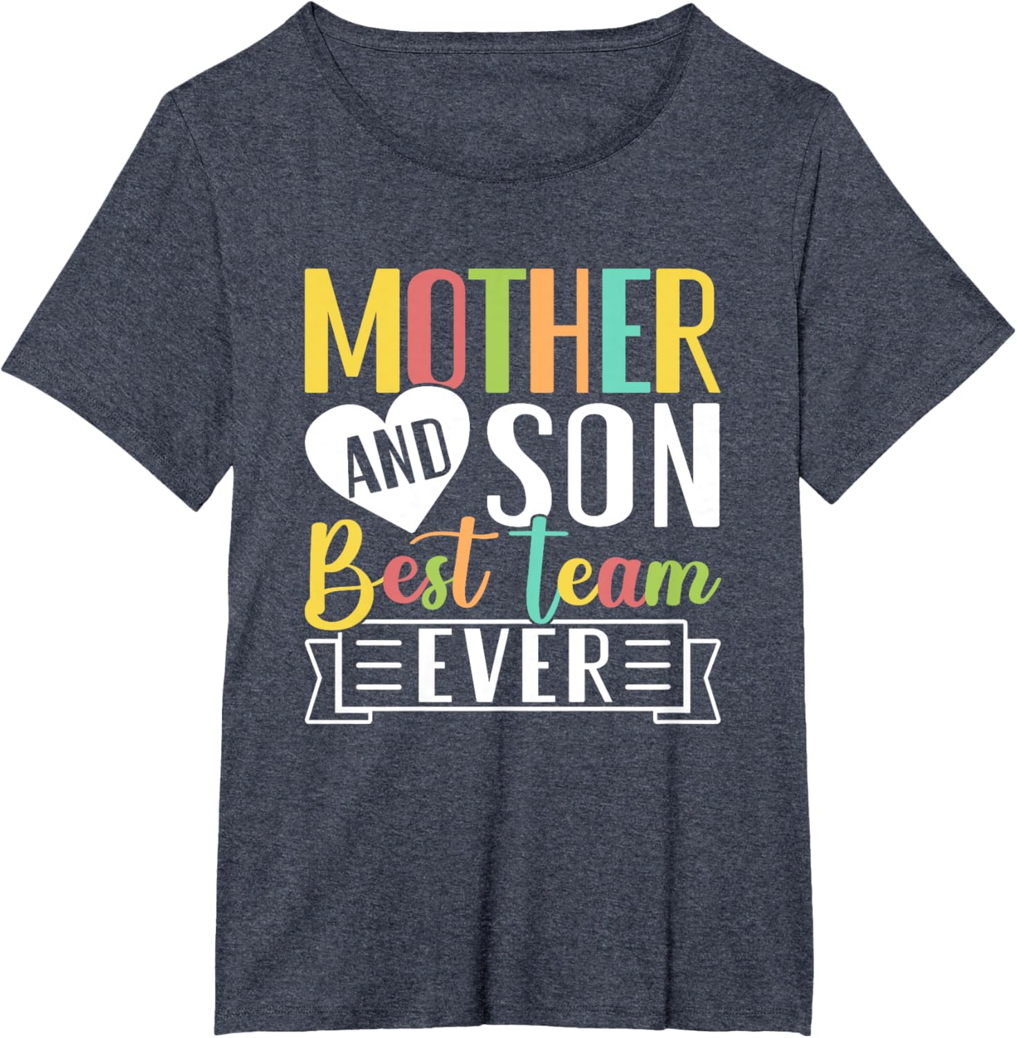 Mothers Day Mama Mom Son Love Mommy Mama Mother's Black Unisex Classic Fit Crew Neck Short Sleeve Mother Shirt