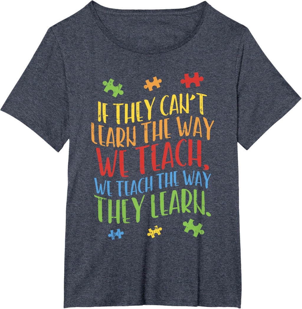 Autism Awareness Teacher Shirt Autistic Teach Learn Gift