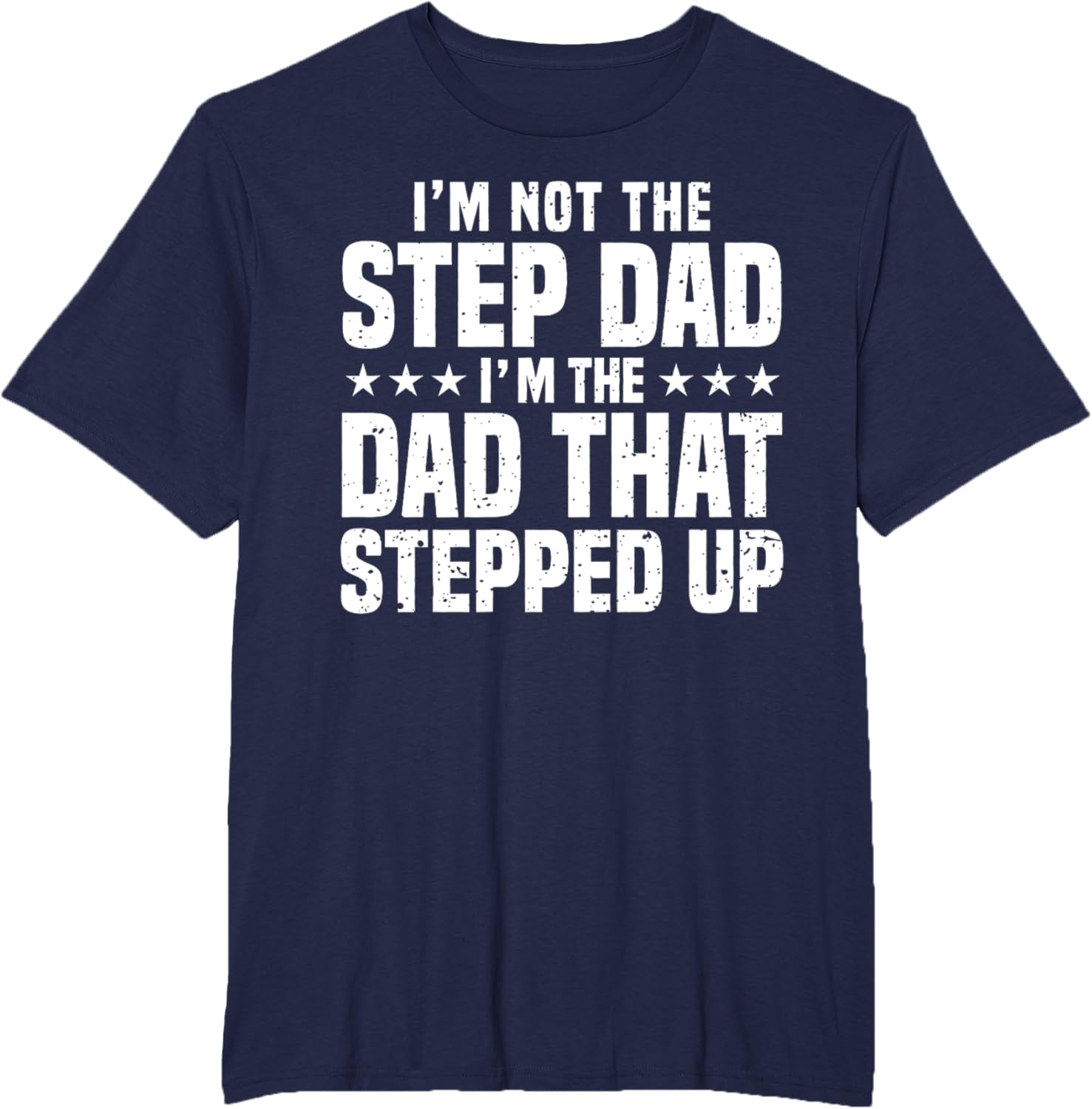 Cool Step Up Dad For Men Father World's Best Stepdad Ever