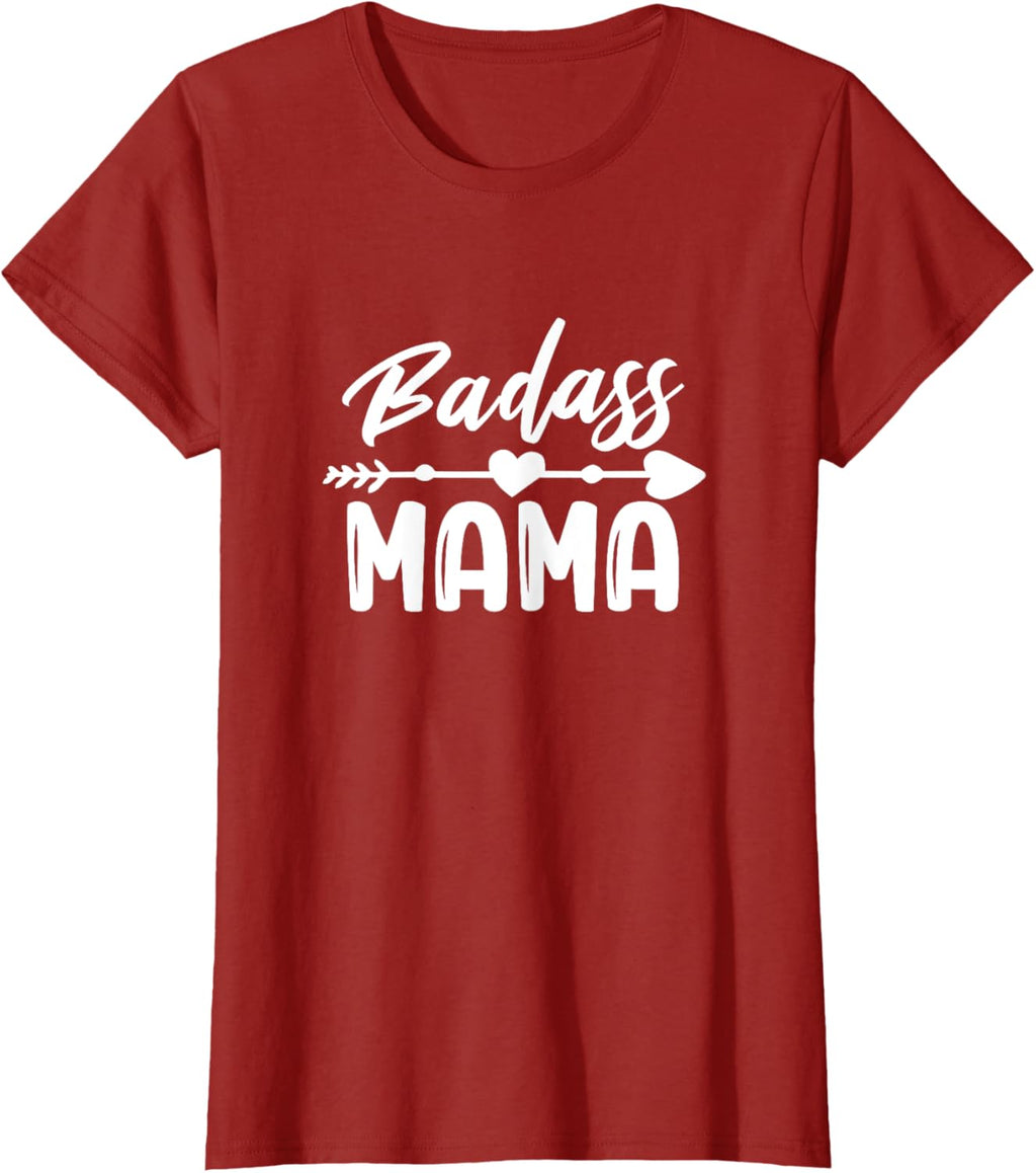 Badass Mama Mom Mother Mother's Day