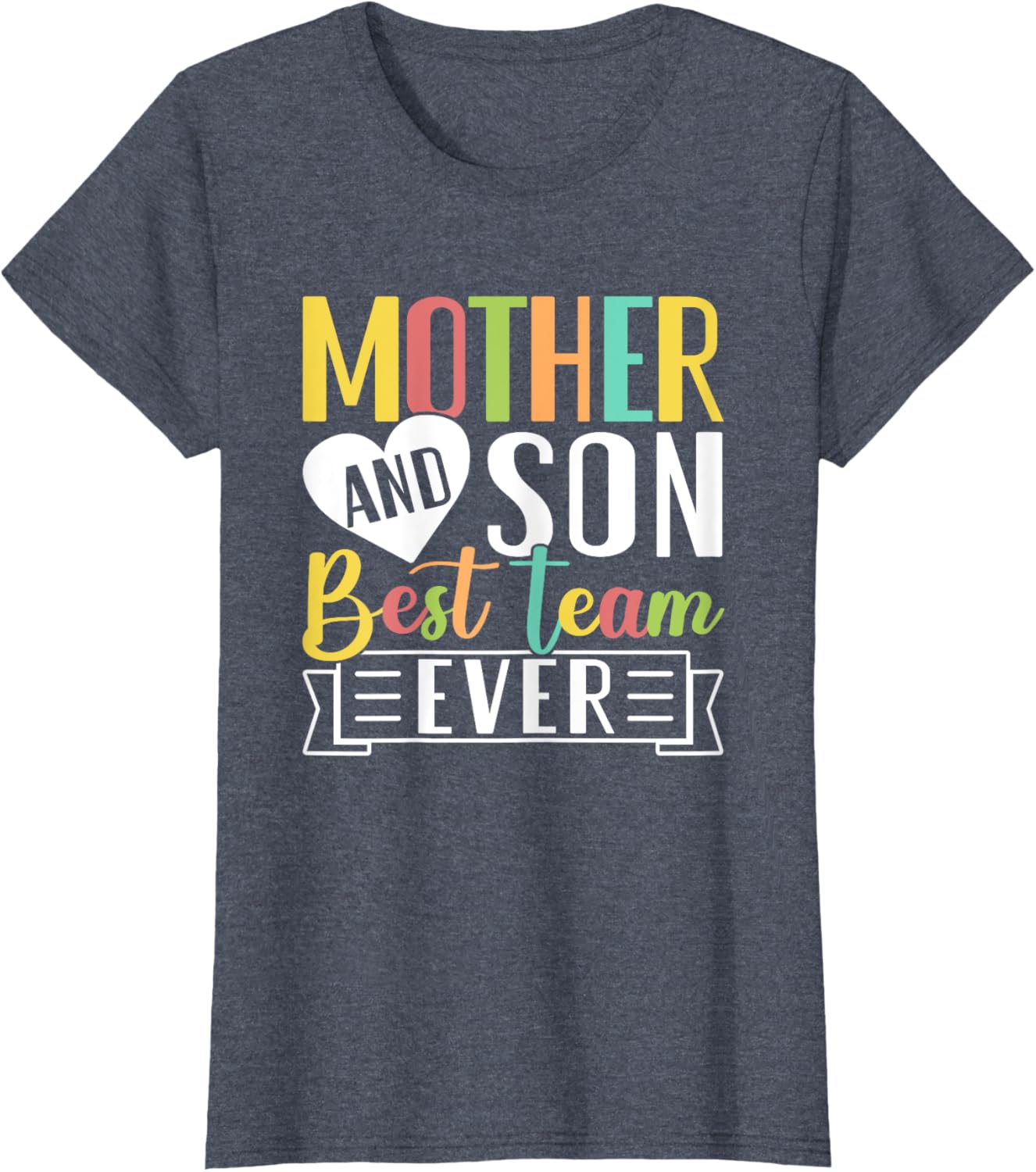 Mothers Day Mama Mom Son Love Mommy Mama Mother's Black Unisex Classic Fit Crew Neck Short Sleeve Mother Shirt
