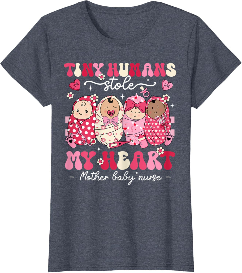 Mother Baby Nurse Tiny Humans Stole My Heart Valentines Day Mother Shirt