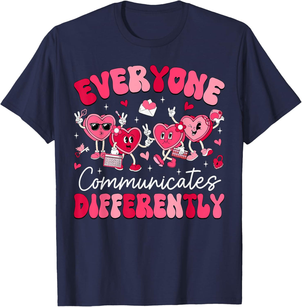 Everyone Communicates Differently Autism Valentines Day