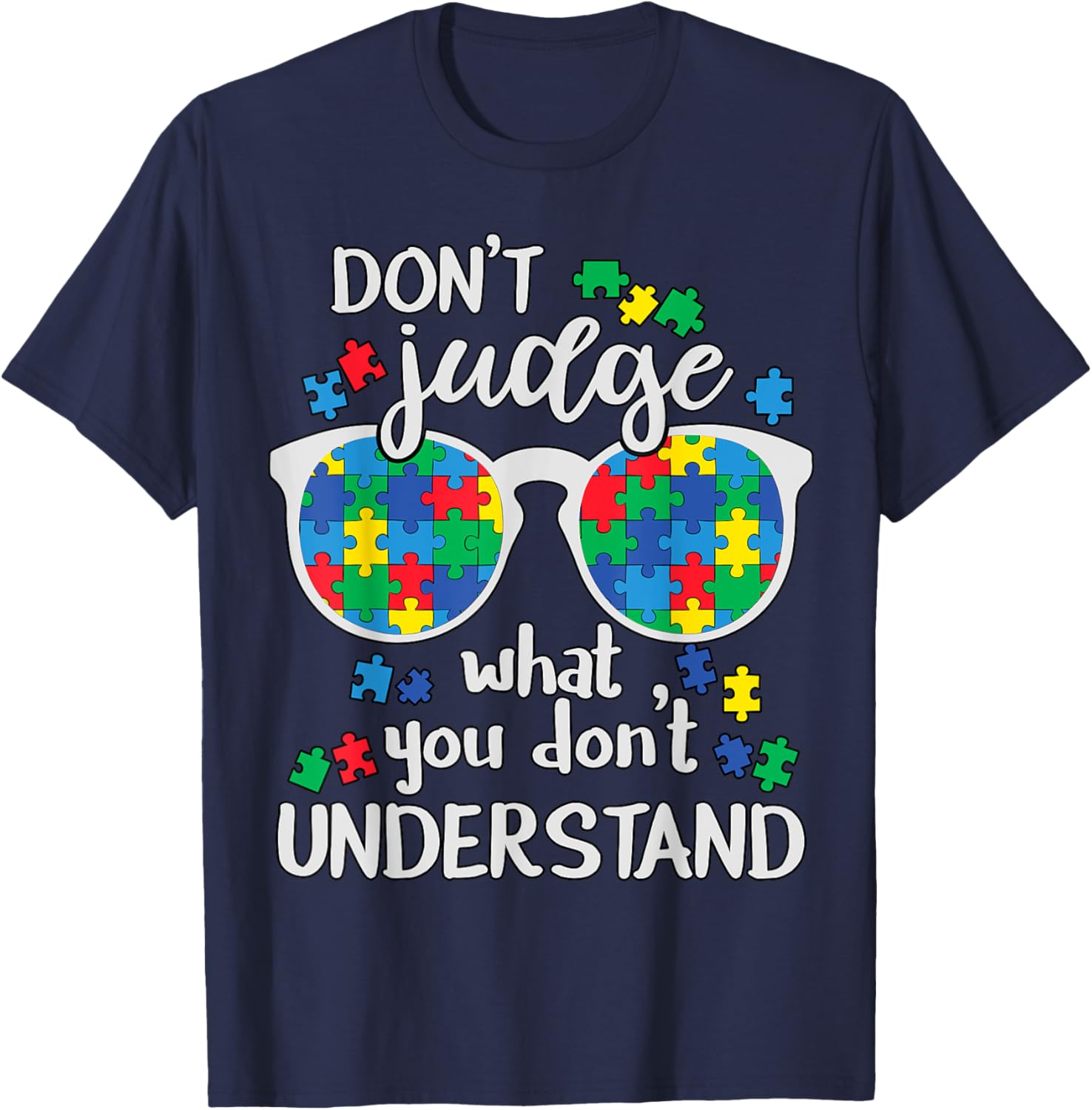 Don't Judge Understand Love Autistic Kids Autism Awareness