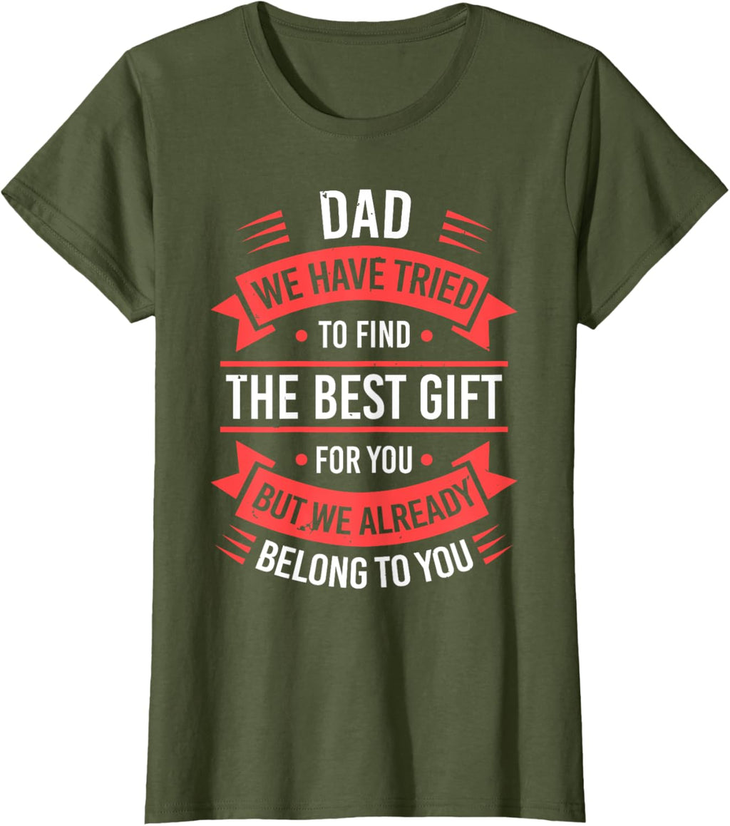 Fathers Day Shirt From Daughters Sons Wife Kids For Daddy