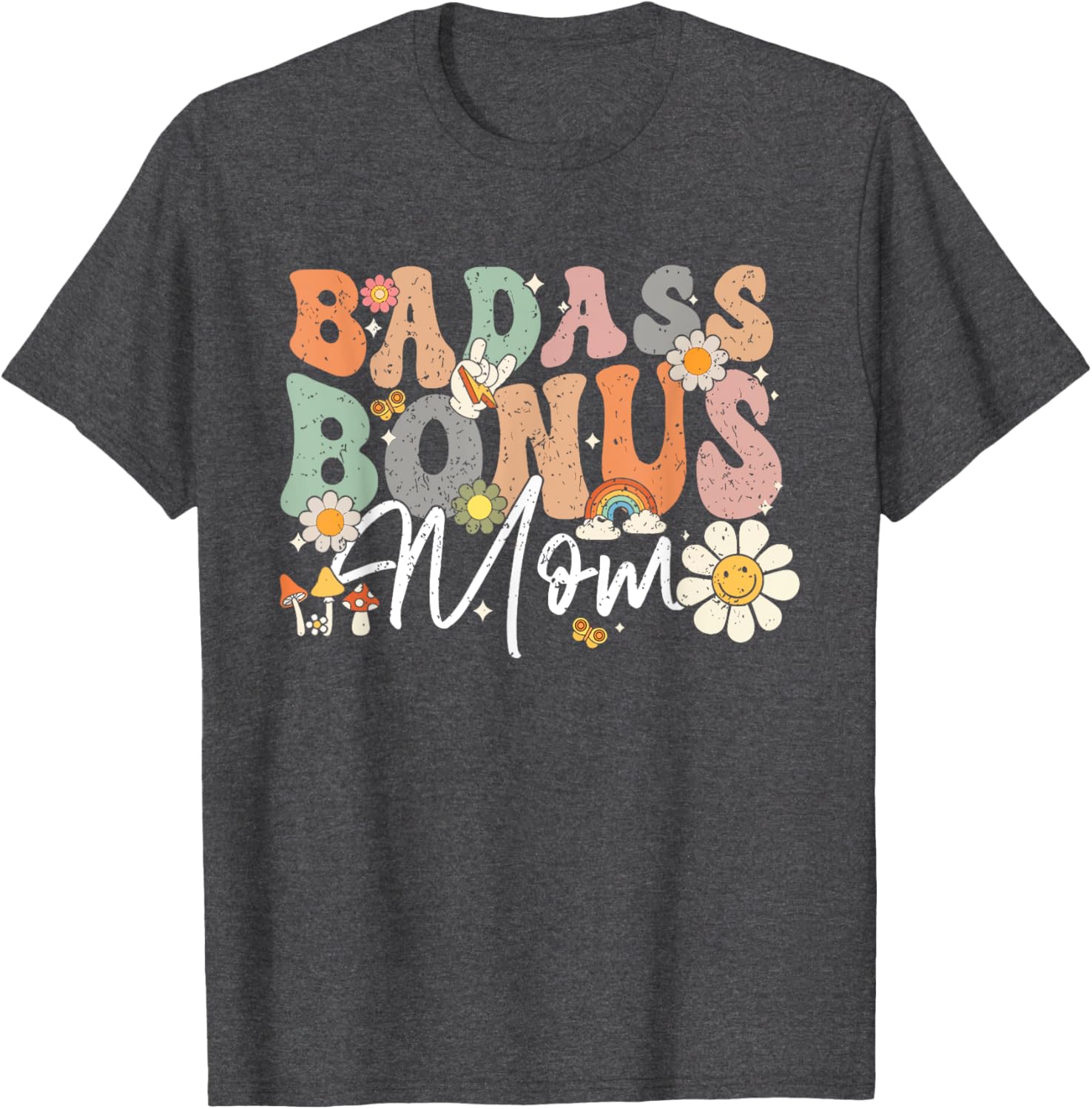 Badass Bonus Mom Funny Step Mom Mother's Day