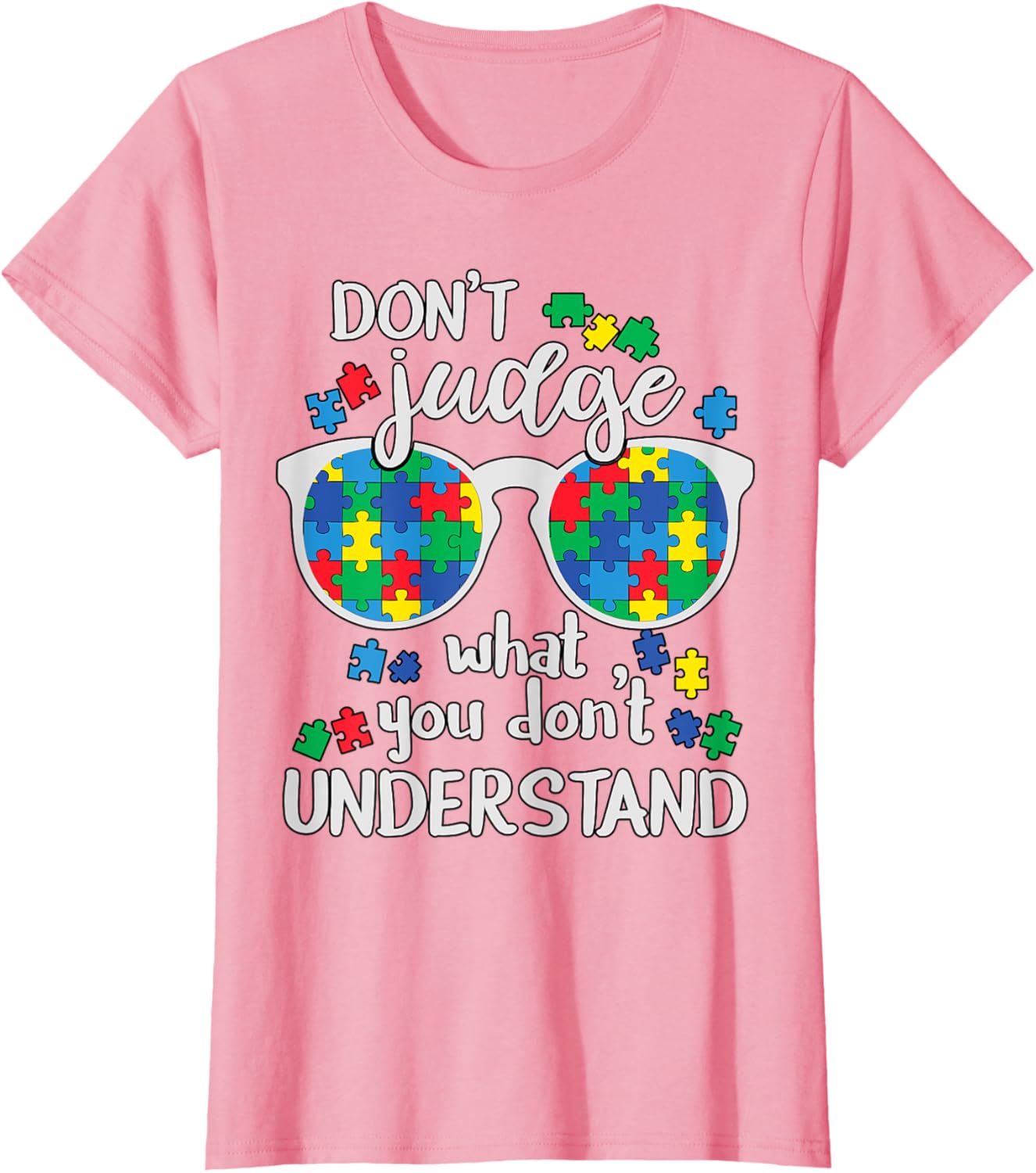 Don't Judge Understand Love Autistic Kids Autism Awareness