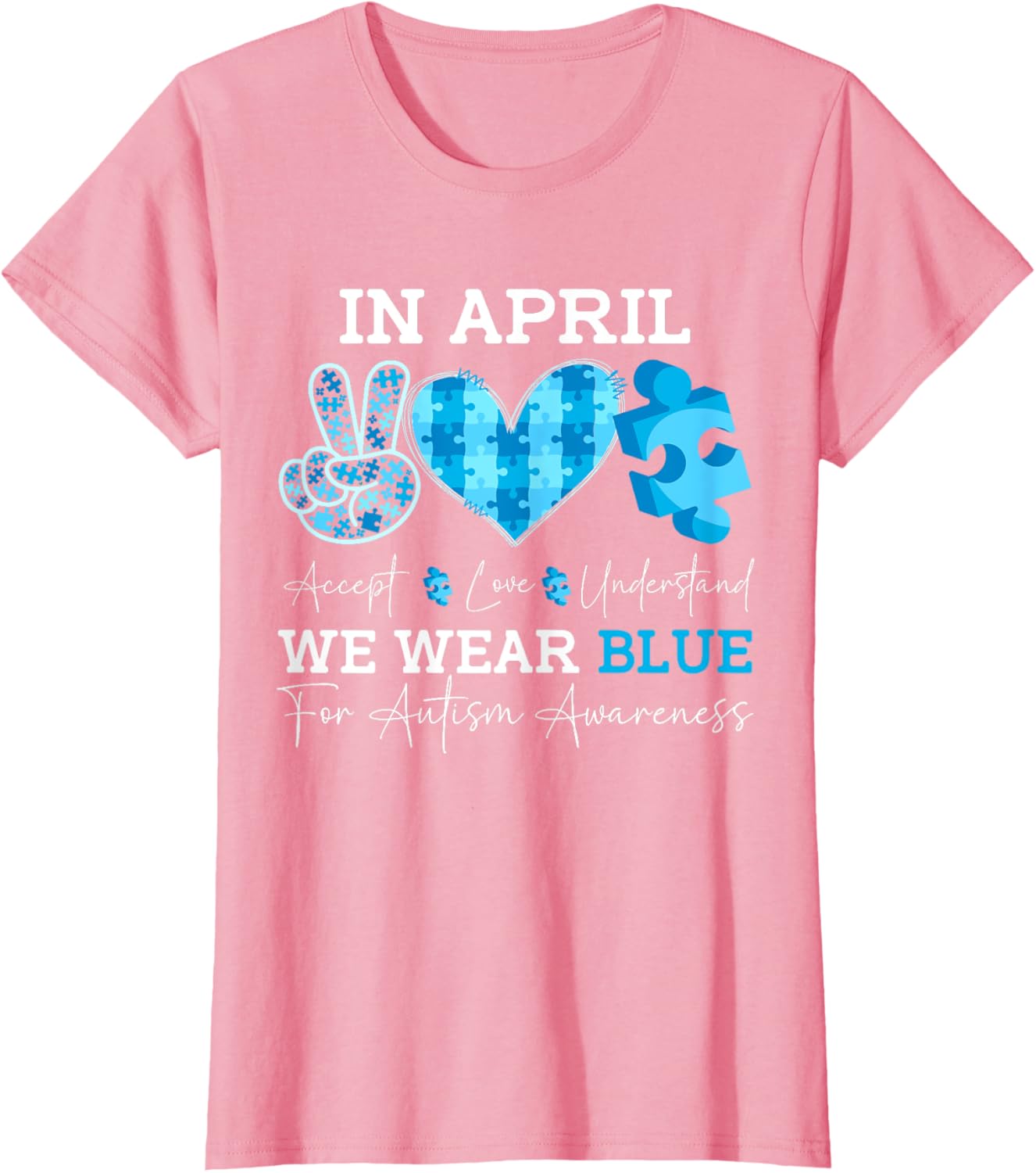 In April We Wear Blue Autism Awareness Men Women Kids Autism