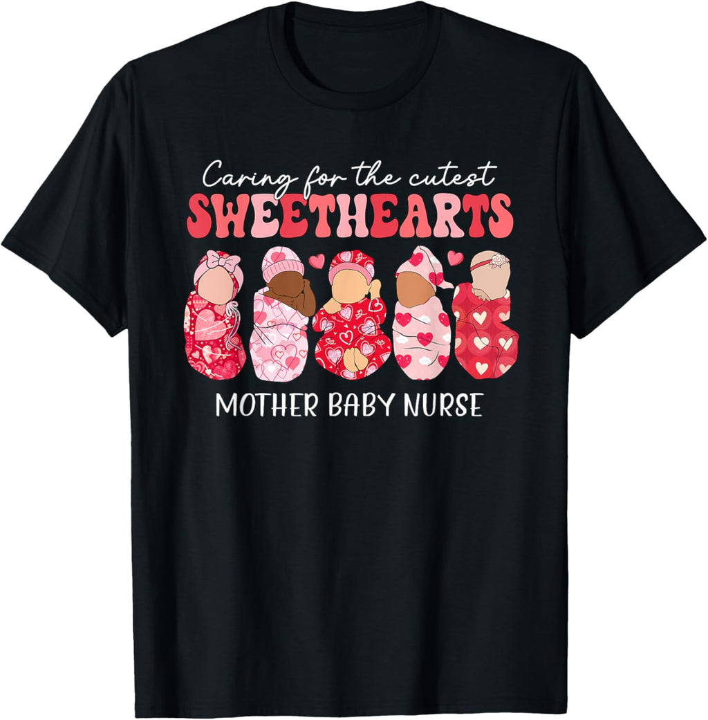 Caring For Cutest Sweethearts Mother Baby Nurse Valentine's