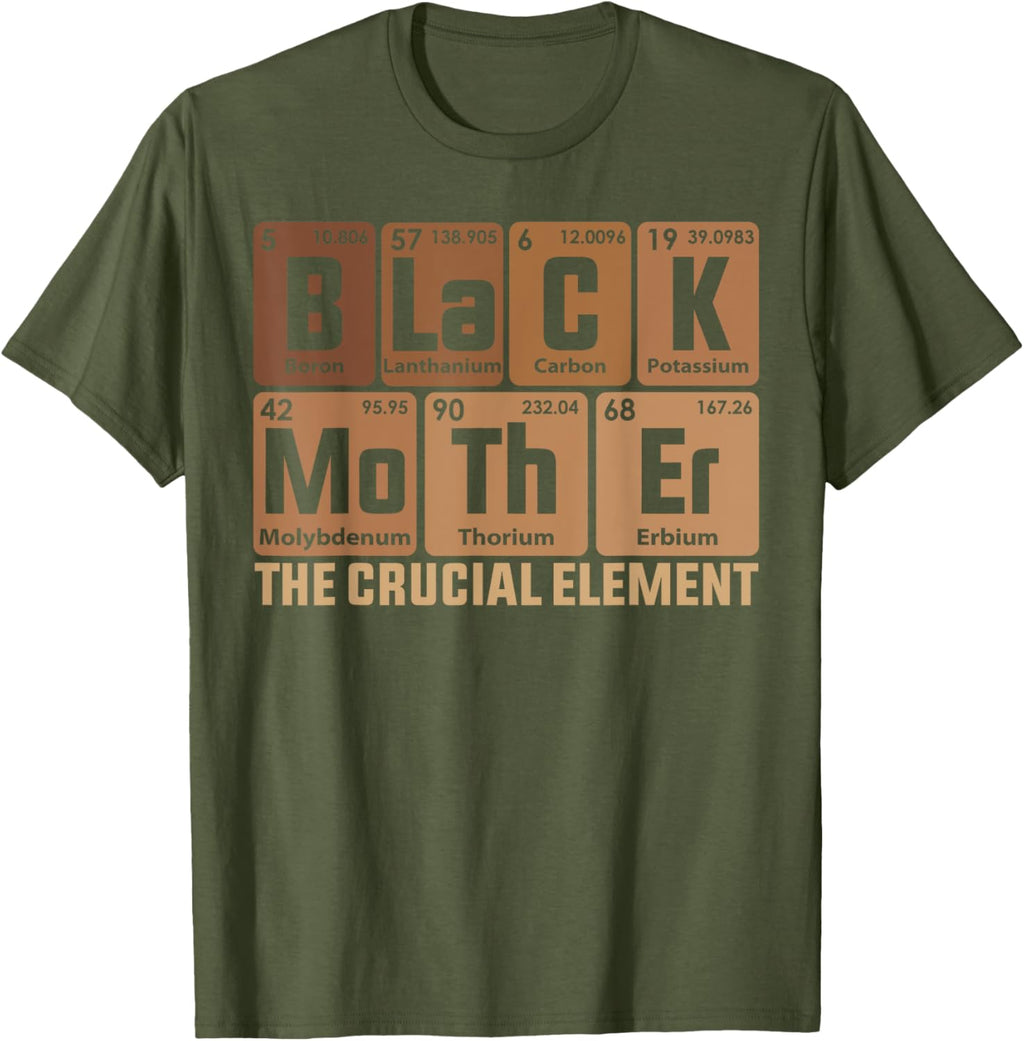 Black Mother Crucial Element Mother's Day Funny Black Mom