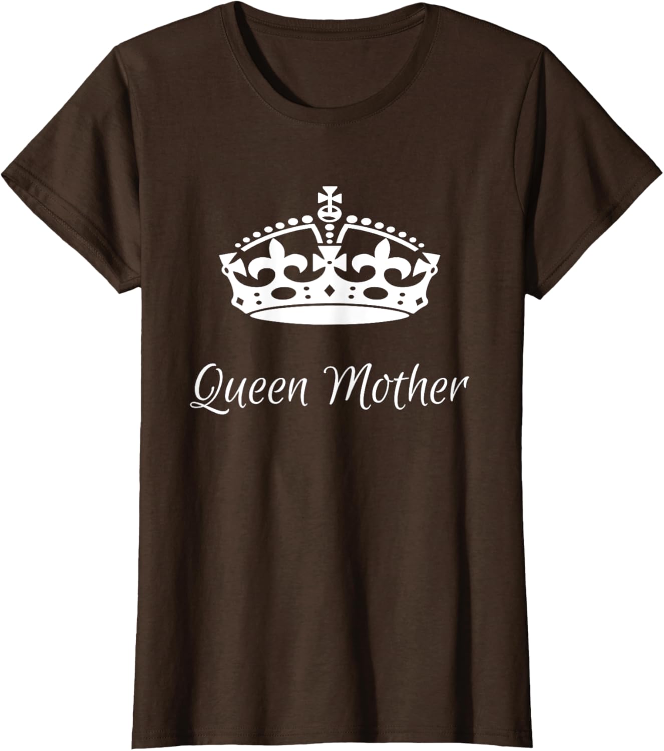 QUEEN MOTHER, best Mother's day gifts, mom, grandma t-shirts