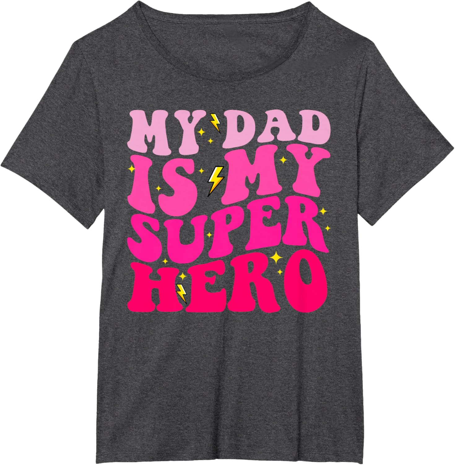Daughter Father's Day Shirt My Dad Is My Superhero Girls